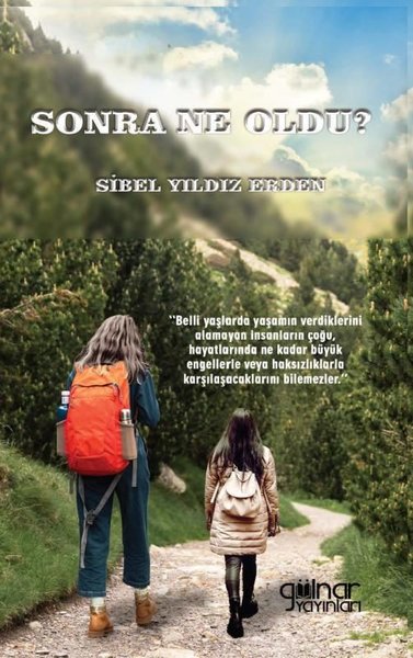 Sonra Ne Oldu? Sibel Yıldız