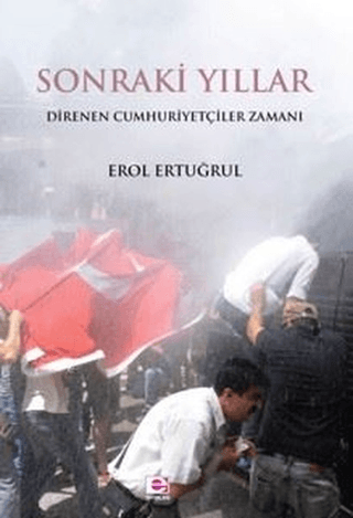 Sonraki Yıllar Erol Ertuğrul