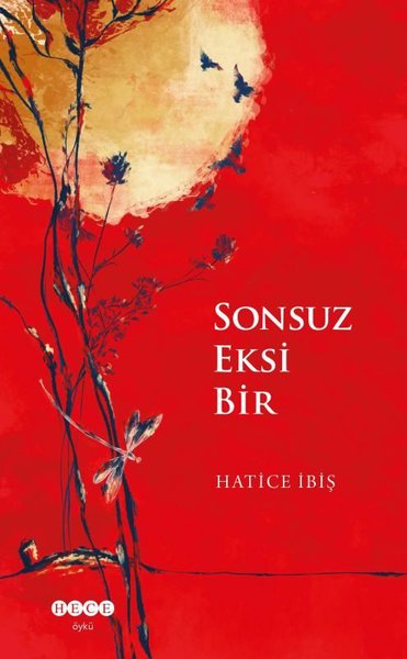 Sonsuz Eksi Bir Hatice İbiş