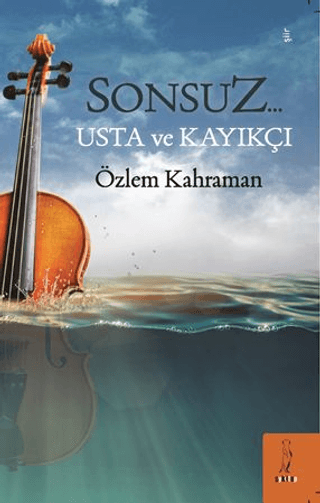 Sonsuz Usta ve Kayıkçı Özlem Kahraman