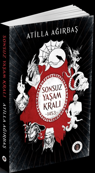 Sonsuz Yaşam Kralı 1453 Atilla Ağırbaş