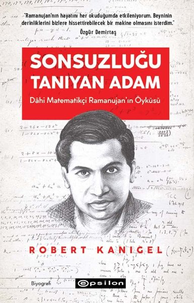 Sonsuzluğu Tanıyan Adam: Dahi Ramanujan'ın Hayranlık Uyandıran Yaşam Ö