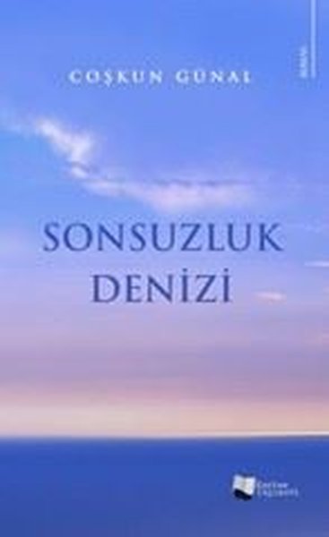 Sonsuzluk Denizi Coşkun Günal