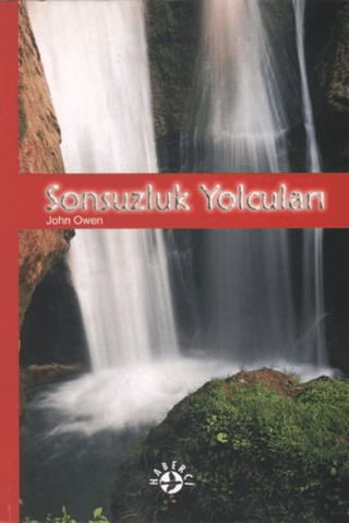 Sonsuzluk Yolcuları John Owen