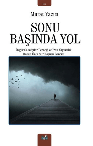 Sonu Başında Yol Murat Yazıcı