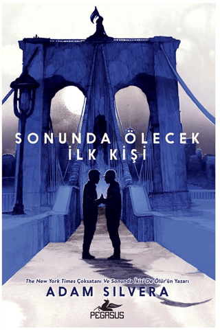 Sonunda Ölecek İlk Kişi Adam Silvera