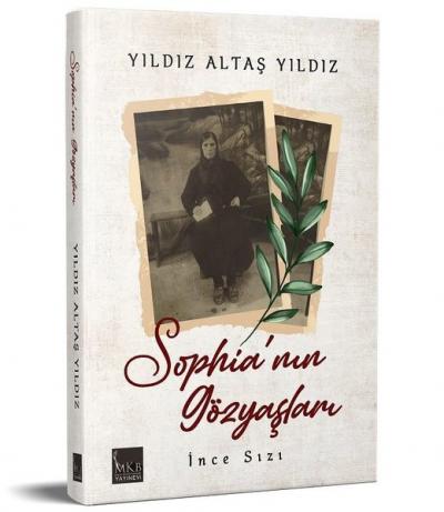 Sophia'nın Gözyaşları Yıldız Altaş Yıldız