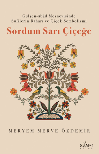 Sordum Sarı Çiçeğe Meryem Merve Özdemir