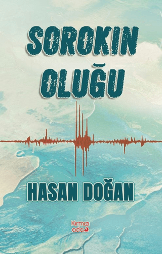 Sorokın Oluğu Hasan Doğan