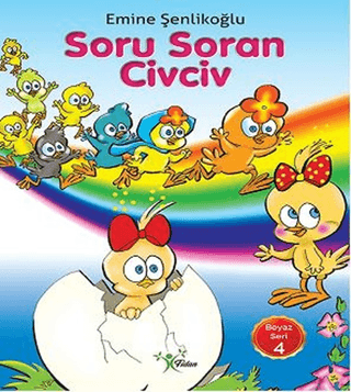 Soru Soran Civciv Emine Şenlikoğlu