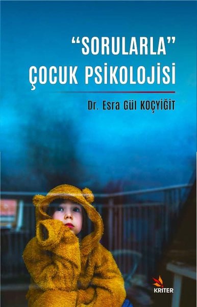 “Sorularla” Çocuk Psikolojisi Esra Gül Koçyiğit