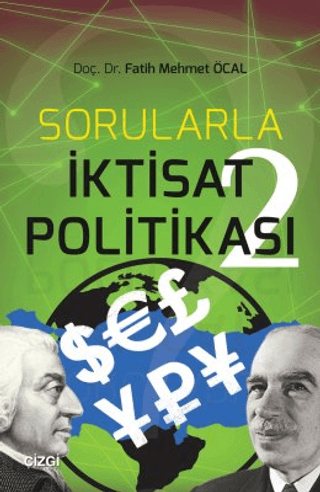 Sorularla İktisat Politikası Fatih Mehmet Öcal