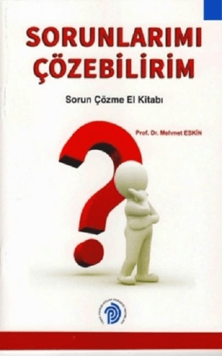 Sorunlarımı Çözebilirim Mehmet Eskin