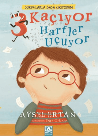 3 Kaçıyor Harfler Uçuyor - Sorunlarla Başa Çıkıyorum Aysel Ertan