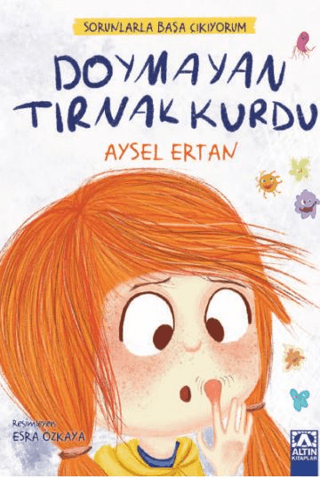 Doymayan Tırnak Kurdu - Sorunlarla Başa Çıkıyorum Aysel Ertan