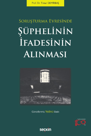 Soruşturma Evresinde Şüphelinin İfadesinin Alınması Timur Demirbaş