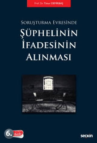 Soruşturma Evresinde Şüphelinin İfadesinin Alınması Timur Demirbaş