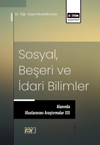 Sosyal Beşeri ve İdari Bilimler Alanında Uluslararası Araştırmalar - 2