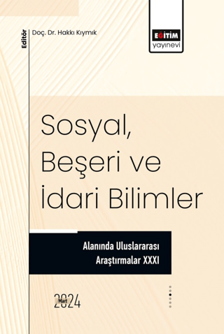 SosyalBeşeri ve İdari Bilimler Alanında Uluslararası Araştırmalar 21 K