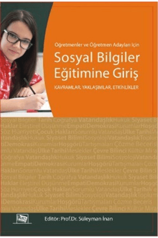 Öğretmenler ve Öğretmen Adayları İçin Sosyal Bilgiler Eğitimine Giriş 