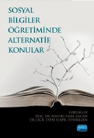 Sosyal Bilgiler Öğretiminde Alternatif Konular Nadire Emel Akhan