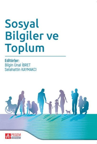 Sosyal Bilgiler ve Toplum Bilgin Ünal İbret