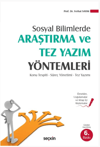 Sosyal Bilimlerde Araştırma ve Tez Yazım Yöntemleri Ferhat Sayım