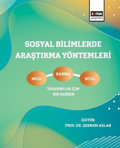 Sosyal Bilimlerde Araştırma Yöntemleri Şebnem Aslan