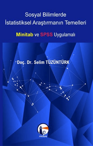 Sosyal Bilimlerde İstatistiksel Araştırmanın Temelleri Selim Tüzüntürk