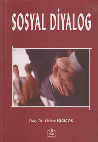 Sosyal Diyalog Özlem Işığıçok