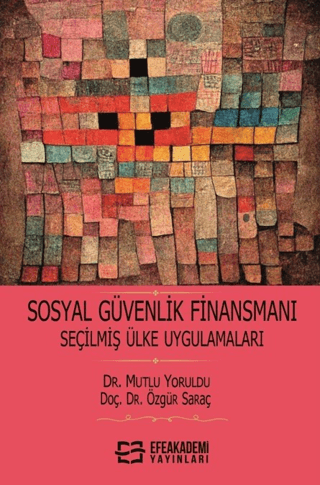 Sosyal Güvenlik Finansmanı Seçilmiş Ülke Mutlu Yoruldu