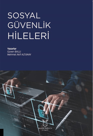 Sosyal Güvenlik Hileleri Güven Ballı