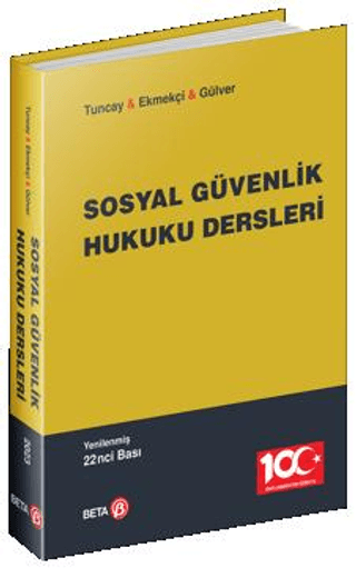 Sosyal Güvenlik Hukuku Dersleri A. Can Tuncay