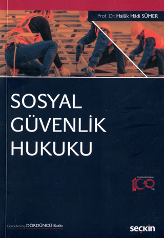 Sosyal Güvenlik Hukuku Haluk Hadi Sümer