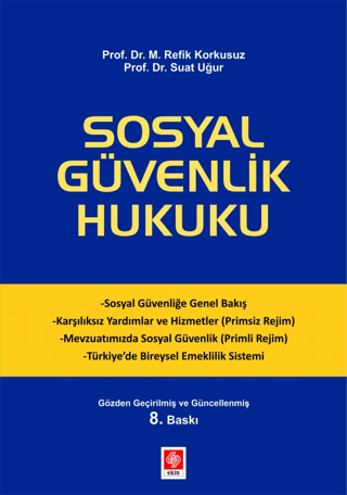 Sosyal Güvenlik Hukuku Refik Korkusuz