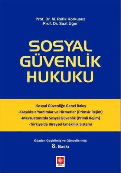 Sosyal Güvenlik Hukuku Refik Korkusuz