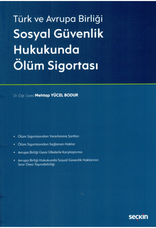 Sosyal Güvenlik Hukukunda Ölüm Sigortası Mehtap Yücel Bodur