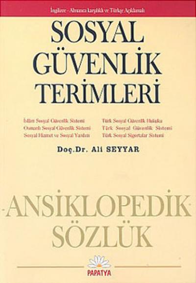 Sosyal Güvenlik Terimleri - Ansiklopedik Sözlük Ali Seyyar