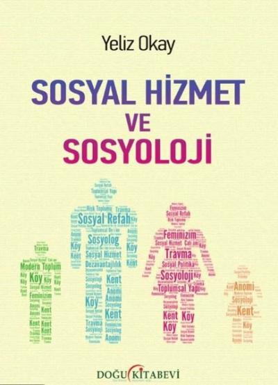 Sosyal Hizmet ve Sosyoloji Yeliz Okay