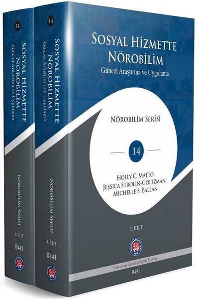 Sosyal Hizmette Nörobilim Güncel Araştırma ve Uygulama Seti - 2 Kitap 