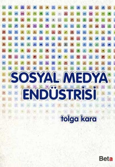 Sosyal Medya Endüstrisi %10 indirimli Tolga Kara