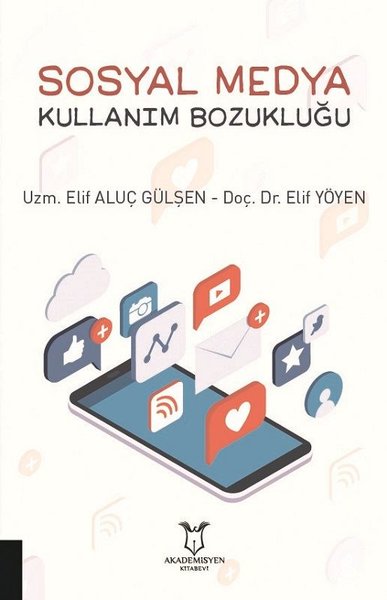 Sosyal Medya Kullanım Bozukluğu Elif Aluç Gülşen