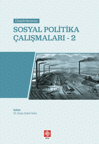 Sosyal Politika Çalışmaları-2 Eyüp Sabri Kala