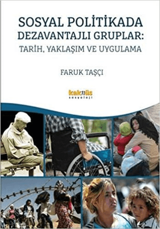 Sosyal Politikada Dezavantajlı Gruplar-Tarih Yaklaşım ve Uygulama Faru