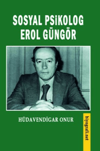 Sosyal Psikolog Erol Güngör Hüdavendigar Onur