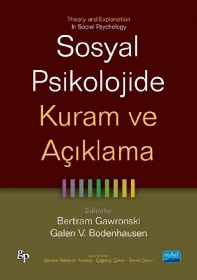 Sosyal Psikolojide Kuram ve Açıklama Bertram Gawronski