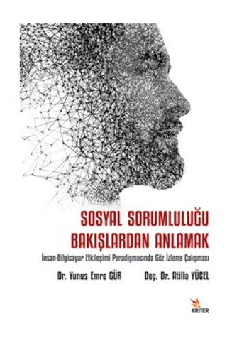 Sosyal Sorumluluğu Bakışlardan Anlamak: İnsan-Bilgisayar Etkileşimi Pa