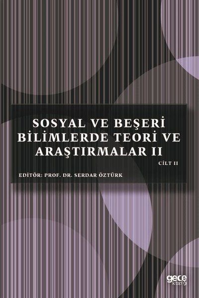 Sosyal ve Beşeri Bilimlerde Teori ve Araştırmalar 2 Cilt 2 Serdar Öztü