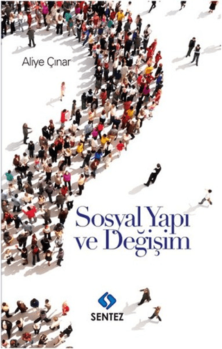 Sosyal Yapı ve Değişim %23 indirimli Aliye Çınar