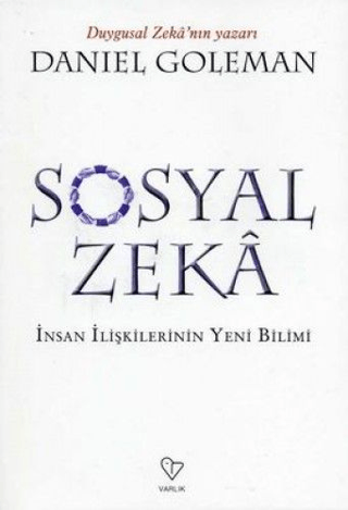 Sosyal Zeka (İnsan İlişkilerin Yeni Bilimi) Danıel Goleman